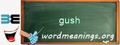 WordMeaning blackboard for gush